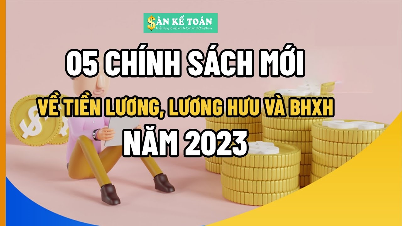 Đề xuất mới về tiền lương hưu, BHXH từ 01/7/2023