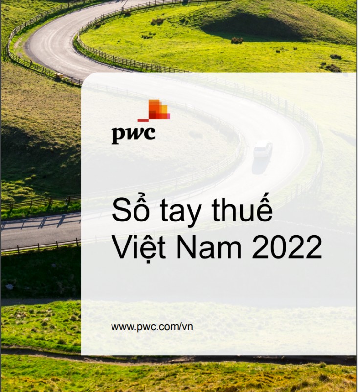 Sổ tay thuế Việt Nam 2022 - Kiểm toán PWC
