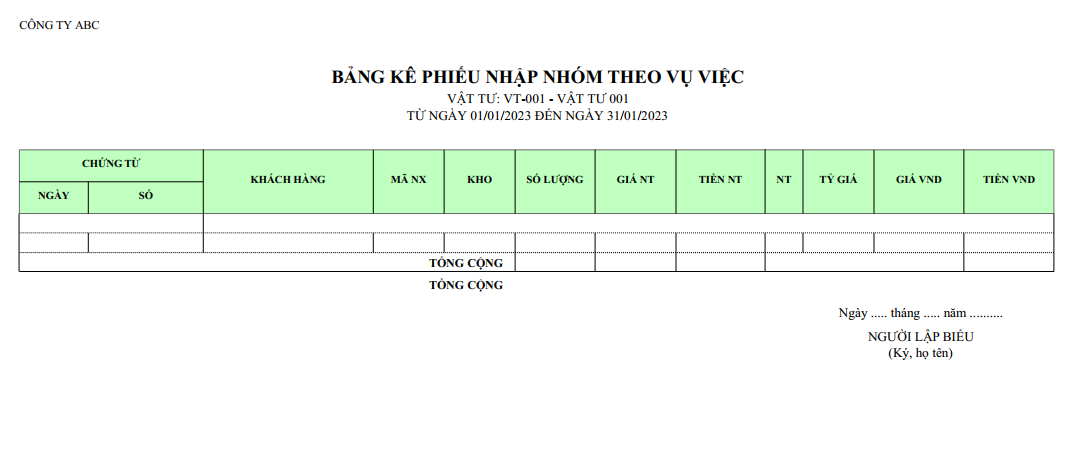 Mẫu bảng kê phiếu nhập nhóm theo vụ việc ( Số lượng và giá trị ) NGOẠI TỆ