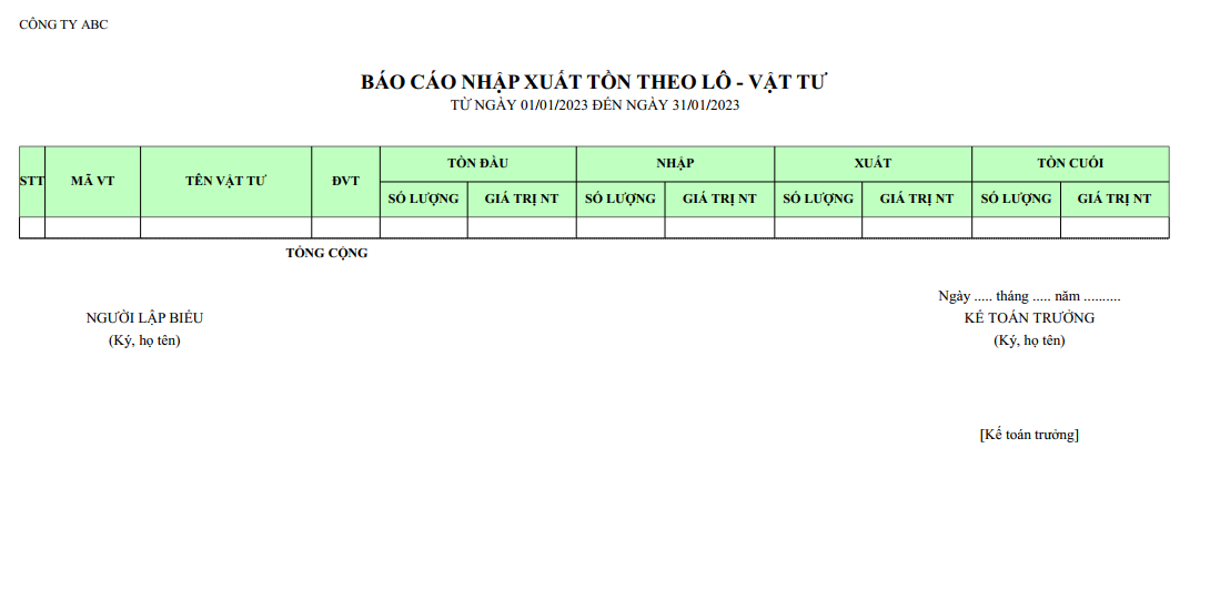 Mẫu báo cáo nhập xuất tồn theo lô ( Số lượng và giá trị ) NGOẠI TỆ