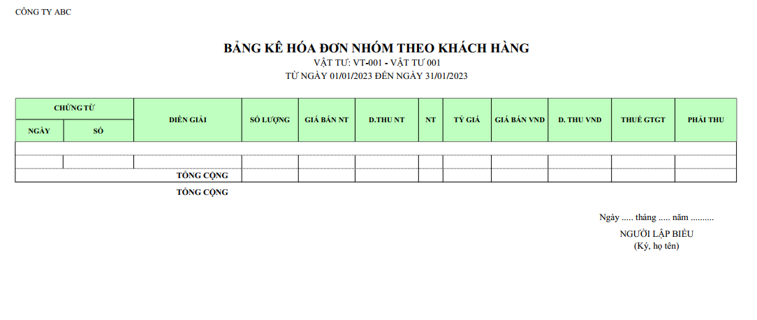 Mẫu bảng kê hoá đơn nhóm theo khách hàng ( Số lượng và giá trị ) NGOẠI TỆ