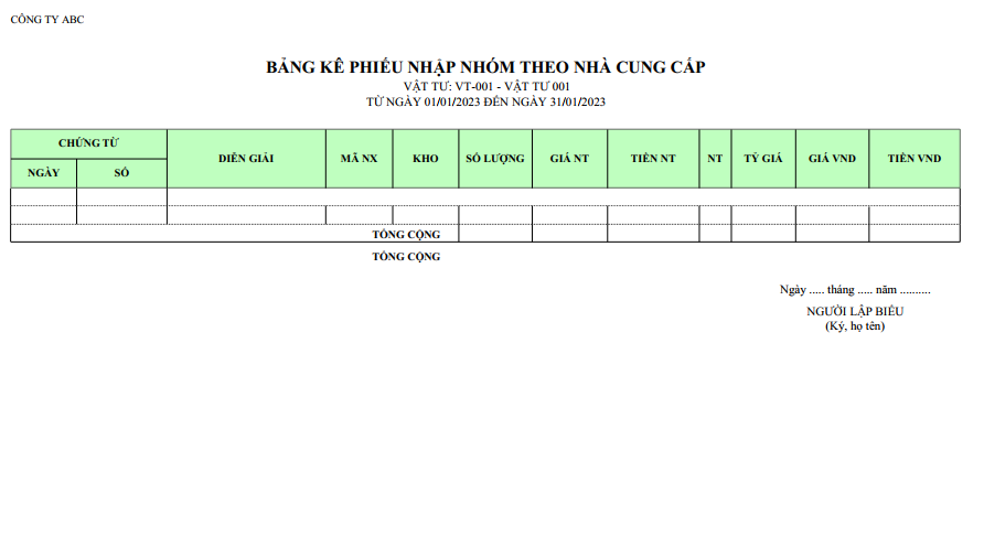 Mẫu bảng kê phiếu nhập nhóm theo nhà cung cấp ( Số lượng và giá trị ) NGOẠI TỆ
