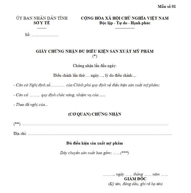 Mẫu số 01: Giấy chứng nhận đủ điều kiện sản xuất mỹ phẩm