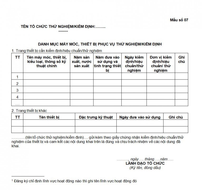 Mẫu số 07: Danh mục máy móc, thiết bị phục vụ thử nghiệm/kiểm định