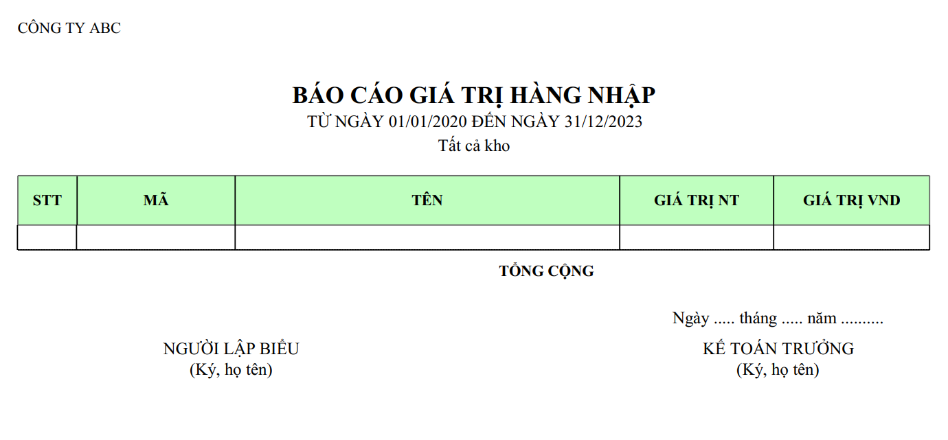 Mẫu báo cáo giá trị hàng nhập ( Ngoại tệ )