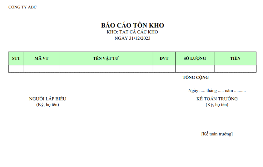 Mẫu báo cáo tồn kho ( Có số lượng và giá trị )