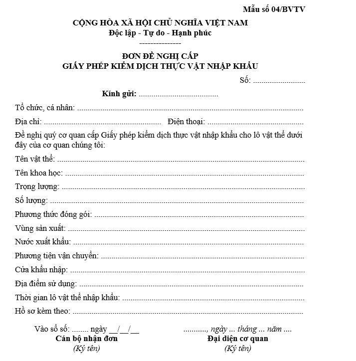 Mẫu số 04/BVTV: Đơn đề nghị cấp giấy phép kiểm dịch thực vật nhập khẩu