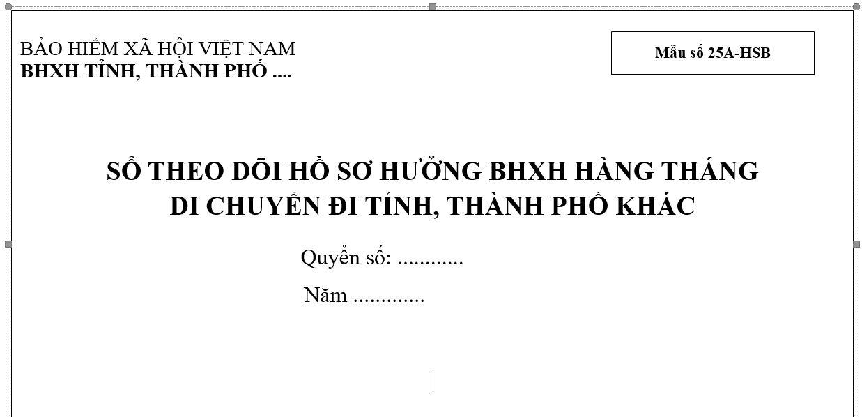 Sổ theo dõi hồ sơ hưởng BHXH hàng tháng di chuyển đi tỉnh, thành phố khác