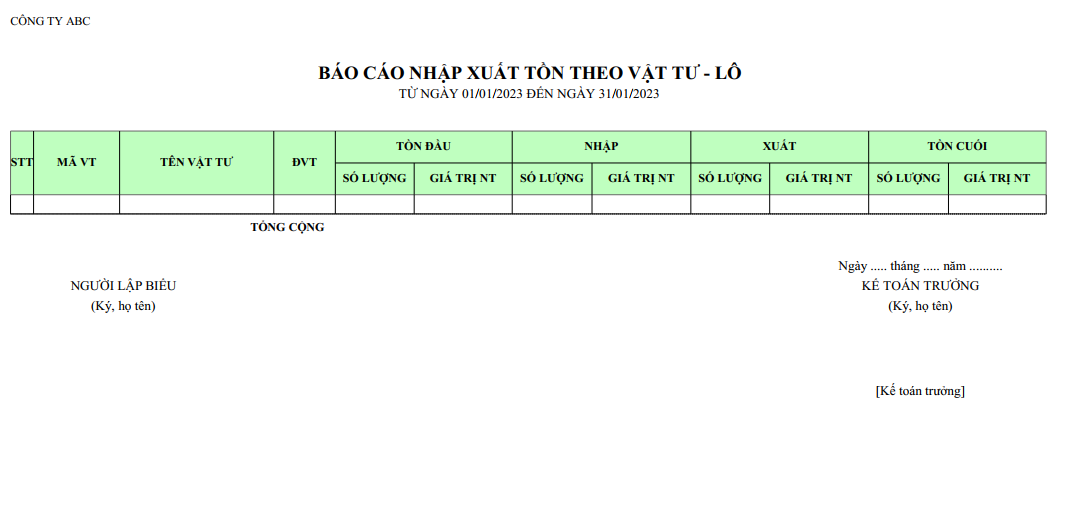 Mẫu báo cáo nhập xuất tồn theo vật tư - lô ( Số lượng và giá trị ) NGOẠI TỆ