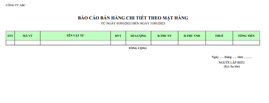 Mẫu báo cáo bán hàng chi tiết theo mặt hàng ( Số lượng và giá trị ) NGOẠI TỆ