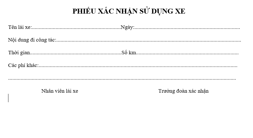 Quy định quản lý và sử dụng xe ô tô - Phiếu xác nhận sử dụng xe