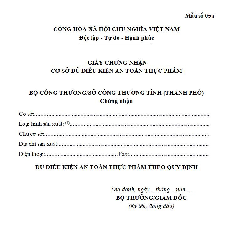 Mẫu số 05a: Giấy chứng nhận cơ sở đủ điều kiện an toàn thực phẩm (đối với cơ sở sản xuất)