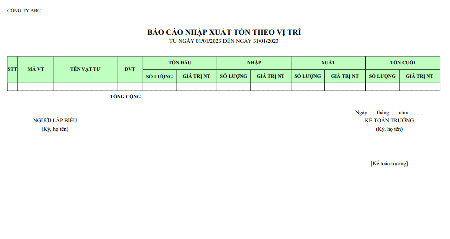 Mẫu báo cáo nhập xuất tồn theo vị trí ( Số lượng và giá trị ) NGOẠI TỆ