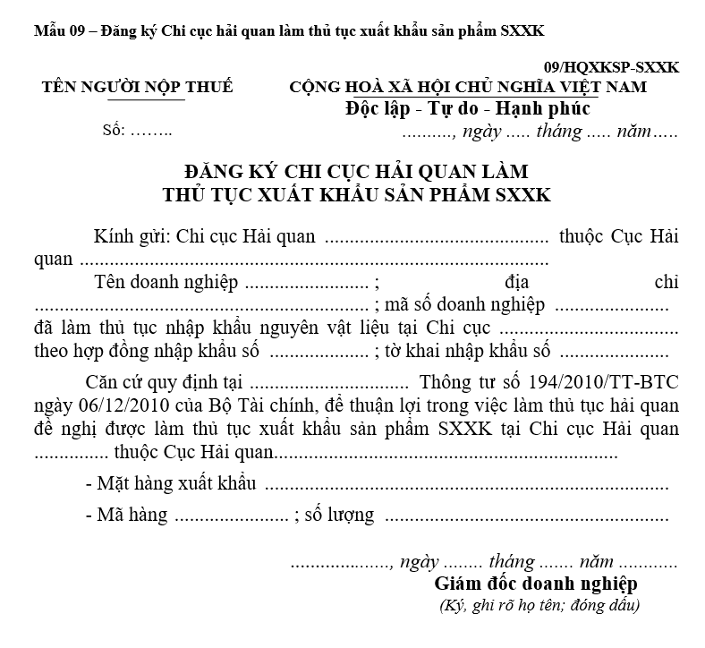 Mẫu 09/HQXKSP-SXXK: Đăng ký chi cục hải quan làm thủ tục xuất khẩu sản phẩm SXXK