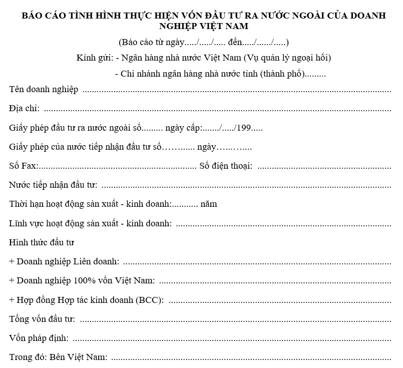 Mẫu báo cáo về vốn đầu tư ra nước ngoài 2021