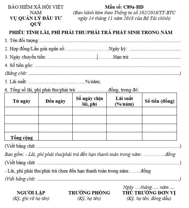 Mẫu số C89a-HD: Phiếu tính lãi, phí phải thu, trả phát sinh trong năm
